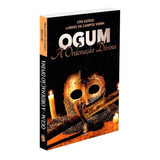 Livro Ogum - A Ordenação Divina