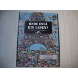 Livro Onde Está Bin Laden - Autor Daniel Lalil - Larrousse.
