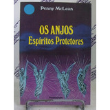 Livro Os Anjos Espíritos Protetores Penny Mclean