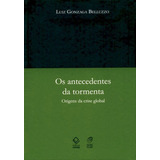 Livro Os Antecedentes Da Tormenta: Origens