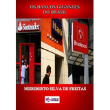 Livro Os Bancos Gigantes Do Brasil