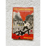 Livro Os Carbonários / Alfredo Syrkis