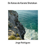 Livro Os Katas Do Karate Shotokan