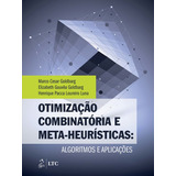 Livro Otimização Combinatória E Meta-heurísticas - Algoritmos E Aplicações, 1ª Edição