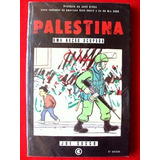 Livro Palestina Uma Nação Ocupada! J Sacco Lacrado Ed.conrad