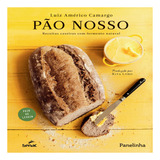 Livro Pão Nosso: Receitas Caseiras Com