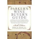 Livro Parker's Wine Buyer's Guide 6th