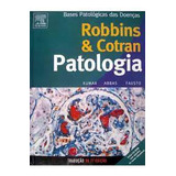 Livro Patologia - Bases Patológicas Das Doenças - Robbins & Cotran [2005]
