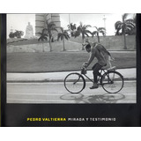 Livro Pedro Valtierra Mirada Y Testimonio