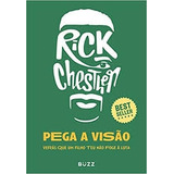 Livro Pega A Visão - Verás Que Um Filho Teu Não Foge A Luta - Chesther, Rick [2018]