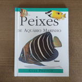 Livro Peixes De Aquário Marinho - Guia Prático - Editora Nobel