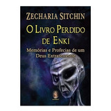 Livro Perdido De Enki - Zecharia