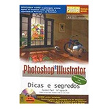 Livro Photoshop E Illustrator - Dicas E Segredos