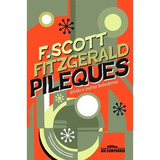 Livro Pileques - Drinques E Outras Bebedeiras
