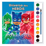 Livro Pj Masks - Universo Dos Heróis Lembrancinha Festa Editora Ciranda Cultural