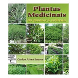 Livro Plantas Medicinais - Do Plantio