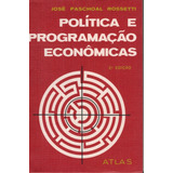 Livro Política E Programação Econômicas -