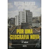 Livro Por Uma Geografia Nova - Milton Santos [1986]