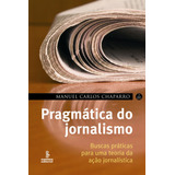 Livro Pragmática Do Jornalismo
