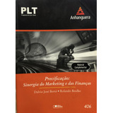 Livro Precificação: Sinergia Do Marketing E Das Finanças - Plt/anhanguera - Beulke, Rolando [2011]