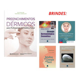 Livro Preenchimentos Dérmicos Para Profissionais + Brindes