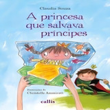 Livro Princesa Que Salvava Principes, A