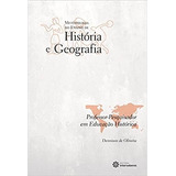 Livro Professor- Pesquisador Em Educação Histórica - Dennison De Oliveira [2012]