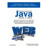 Livro Programação Java Para A Web - Luckow, Décio Heinzelmann [2010]
