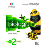 Livro Projeto Múltiplo - Biologia 2 - Volume 2 - De Sérgio Linhares - Série Projeto Múltiplo - Editora Ática - Box Com 03 Livros - Espetacular - Novo, Lacrado E Menor Preço Do Brasil Sem Juros!
