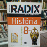 Livro Projeto Radix - Historia 8ºano