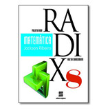 Livro Projeto Radix - Matemática -