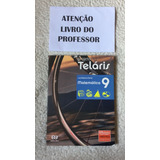 Livro Projeto Telaris - Matematica - 9 Ano (livro Do Professor)