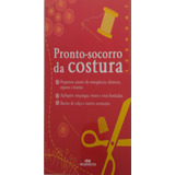 Livro Pronto-socorro De Costura 