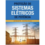 Livro Proteção De Sistemas Elétricos De Potência (g) - Joao Mamede Filho [2020]