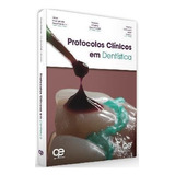 Livro Protocolos Clínicos Em Dentística, 1ª Ed 2020