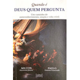 Livro Quando É Deus Quem Pergunta, De Milton Ferreroni Júnior (). Editora Cultor De Livros, Capa Mole, Edição 1 Em Português, 2022