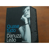 Livro Quase Tudo Danuza Leão N13