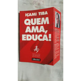 Livro Quem Ama, Educa! S19