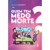 Livro Quem Tem Medo Da Morte?