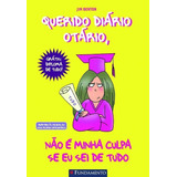 Livro Querido Diário Otário - Não É Minha Culpa Se Eu Se
