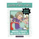Livro Querido Diario Otario Ano 2 - Ninguém É Perfeito. Mas 