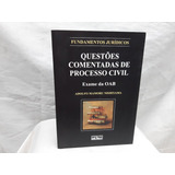 Livro Questões Comentadas De Processo Civil - Exame Da Oab