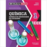 Livro Química - Química Na Abordagem Do Cotidiano: Volume 1 - Tito Canto [2012]