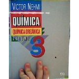 Livro Química - Química Orgânica Volume 03 Victor Nehmi