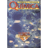 Livro Química 3: Química Orgânica (1 Salvador, Edgard /