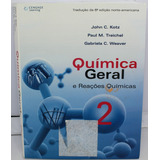 Livro Química Geral E Reações Químicas Volume 2 John C. Kotz; Paul M. Treichel; Gabriela; Cengage