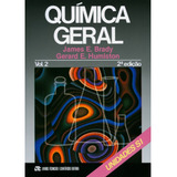 Livro Química Geral Volume 2 2ª Edição De James E. Brady E Gerald E. Humiston Editora Livros Técnicos E Científicos 