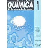 Livro Química Na Abordagem Do Cotidiano - Volume 1 - Tito & Canto - 1ª Edição