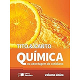 Livro Química Na Abordagem Do Cotidiano: Química Orgânica - Volume Único Box - Tito E Canto [2015]