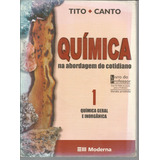 Livro Química Na Abordagem Do Cotidiano, Volume 1, Tito